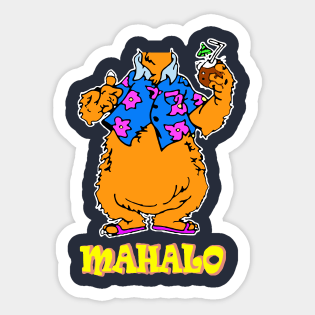 Tammy Mahalo Sticker by geeklyshirts